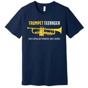 Trumpet Teenager Funny Cute Marching Band Gift Premium T-Shirt