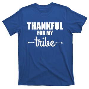 Turkey Tribe Funny Thanksgiving Family Thankful For My Tribe Meaningful Gift T-Shirt