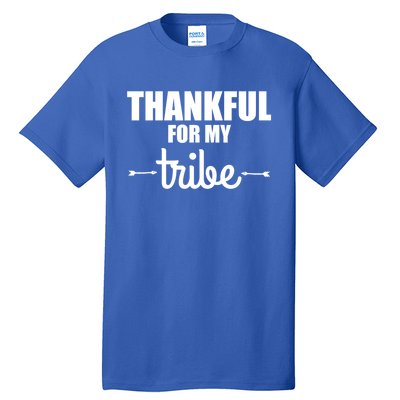 Turkey Tribe Funny Thanksgiving Family Thankful For My Tribe Meaningful Gift Tall T-Shirt