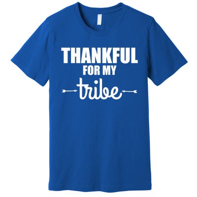 Turkey Tribe Funny Thanksgiving Family Thankful For My Tribe Meaningful Gift Premium T-Shirt