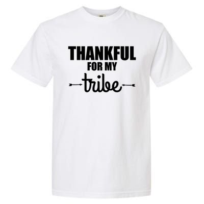 Turkey Tribe Funny Thanksgiving Family Thankful For My Tribe Meaningful Gift Garment-Dyed Heavyweight T-Shirt