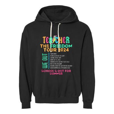 Teacher The Freedom 2024 Summer Last Day Of School Garment-Dyed Fleece Hoodie