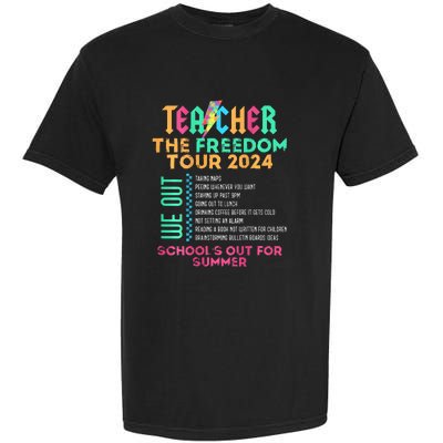 Teacher The Freedom 2024 Summer Last Day Of School Garment-Dyed Heavyweight T-Shirt