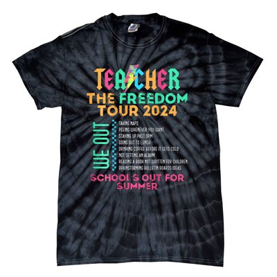 Teacher The Freedom 2024 Summer Last Day Of School Tie-Dye T-Shirt