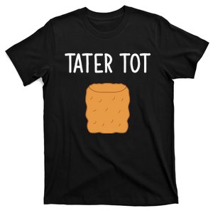 Tater Tot Funny Jokes Sarcastic T-Shirt