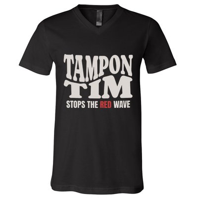 Tampon Tim  Funny Political V-Neck T-Shirt