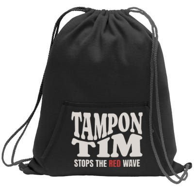 Tampon Tim  Funny Political Sweatshirt Cinch Pack Bag