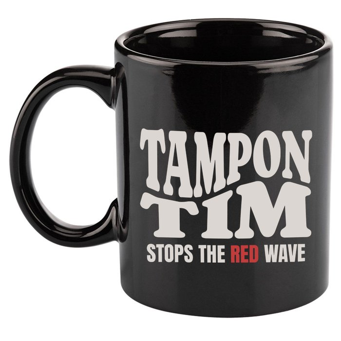 Tampon Tim  Funny Political 11oz C Handle Ceramic Mug