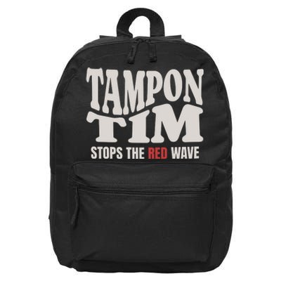 Tampon Tim  Funny Political 16 in Basic Backpack