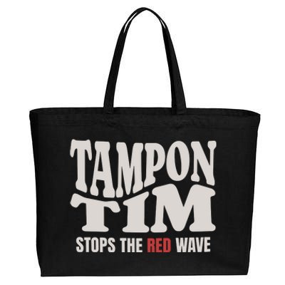 Tampon Tim  Funny Political Cotton Canvas Jumbo Tote