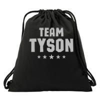 Team Tyson Family Personalized Name Tyson Drawstring Bag