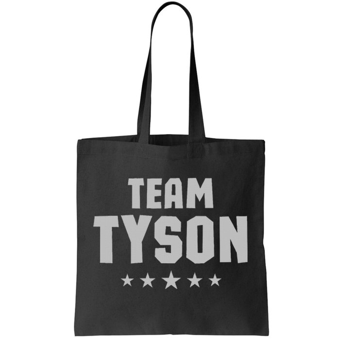 Team Tyson Family Personalized Name Tyson Tote Bag