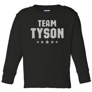 Team Tyson Family Personalized Name Tyson Toddler Long Sleeve Shirt