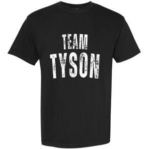 Team Tyson Family Personalized Name Garment-Dyed Heavyweight T-Shirt