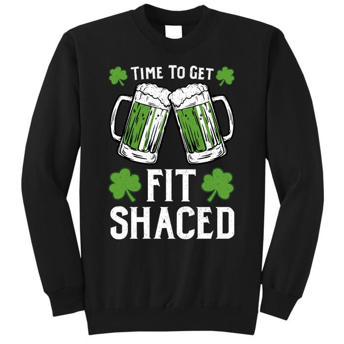 Time To Get Fit Shaced St Patrick’S Day Sweatshirt