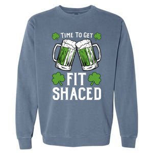 Time To Get Fit Shaced St Patrick’S Day Garment-Dyed Sweatshirt