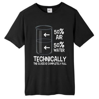 Technically The Glass Is Full Gift Chemistry Humor Science Great Gift Tall Fusion ChromaSoft Performance T-Shirt