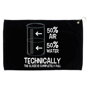 Technically The Glass Is Full Gift Chemistry Humor Science Great Gift Grommeted Golf Towel