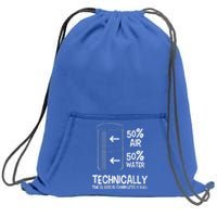 Technically The Glass Is Full Gift Chemistry Humor Science Great Gift Sweatshirt Cinch Pack Bag