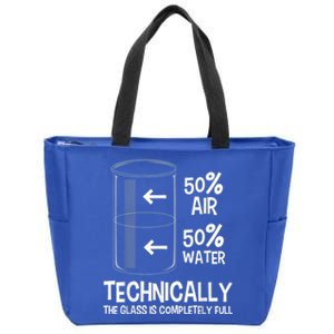 Technically The Glass Is Full Gift Chemistry Humor Science Great Gift Zip Tote Bag