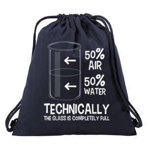 Technically The Glass Is Full Gift Chemistry Humor Science Great Gift Drawstring Bag