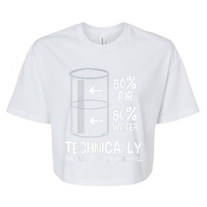 Technically The Glass Is Full Gift Chemistry Humor Science Great Gift Bella+Canvas Jersey Crop Tee