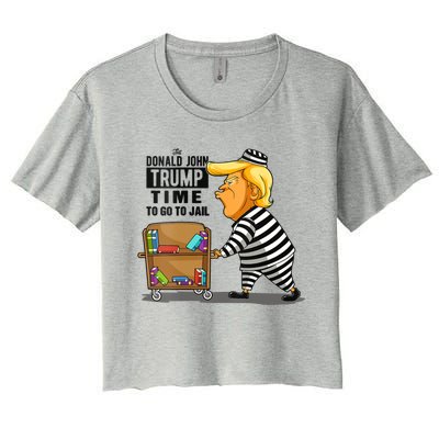 Time To Go To Jail Funny Anti Trump Women's Crop Top Tee