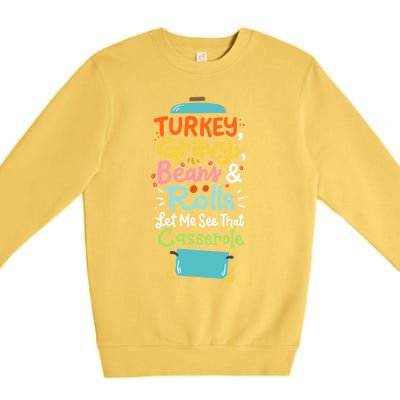 Thanksgiving Turkey Gravy Casserole Gift Premium Crewneck Sweatshirt