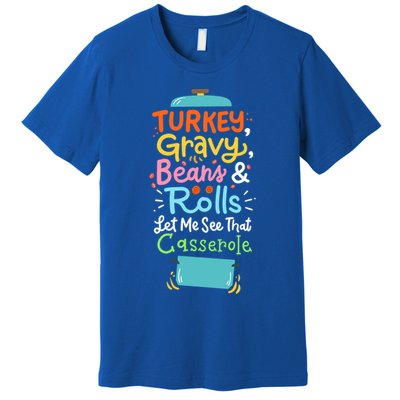 Thanksgiving Turkey Gravy Casserole Gift Premium T-Shirt