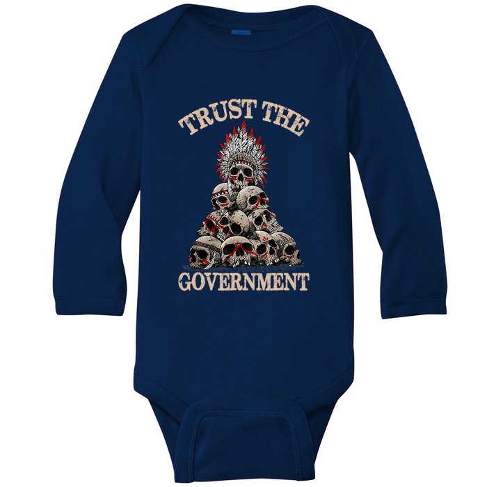 Trust The Government Skull Native American Vintage Baby Long Sleeve Bodysuit