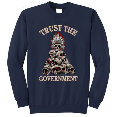 Trust The Government Skull Native American Vintage Tall Sweatshirt