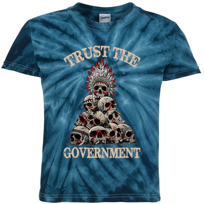 Trust The Government Skull Native American Vintage Kids Tie-Dye T-Shirt