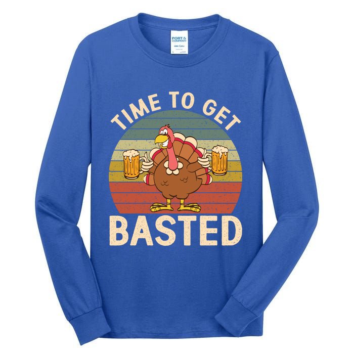 Time To Get Basted Funny Beer Thanksgiving Turkey Ing Gift Tall Long Sleeve T-Shirt