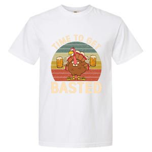 Time To Get Basted Funny Beer Thanksgiving Turkey Ing Gift Garment-Dyed Heavyweight T-Shirt