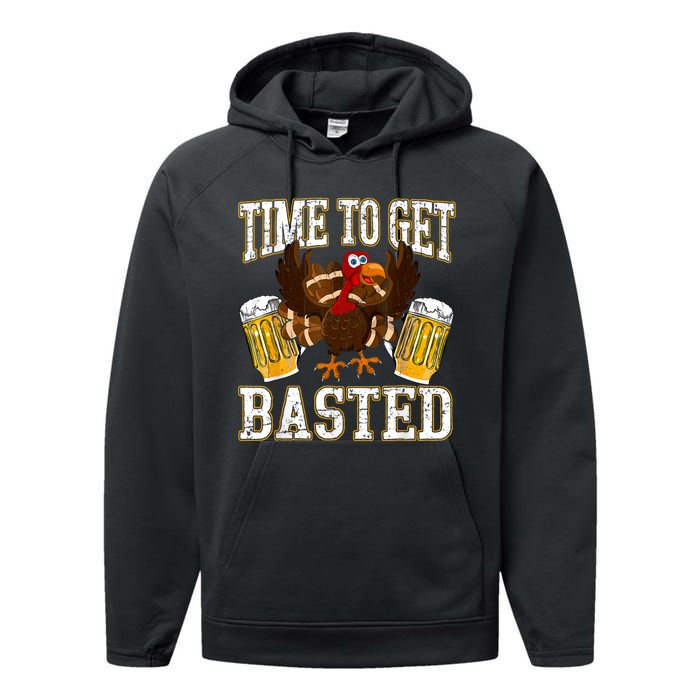 Time To Get Basted Funny Beer Thanksgiving Turkey Gift Performance Fleece Hoodie