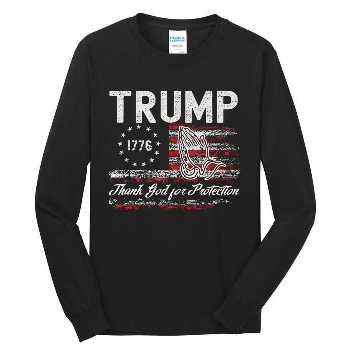 Trump Thank God For Protection President Donald Trump Tank Top Tall Long Sleeve T-Shirt