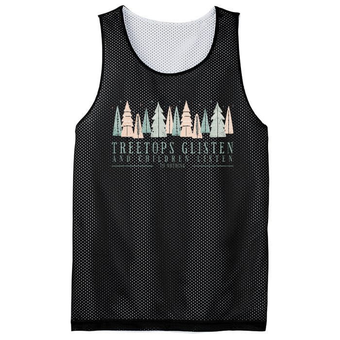 Tree Tops Glisten And Children Listen Mesh Reversible Basketball Jersey Tank