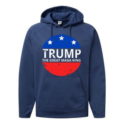 Trump The Great Maga King Logo Performance Fleece Hoodie