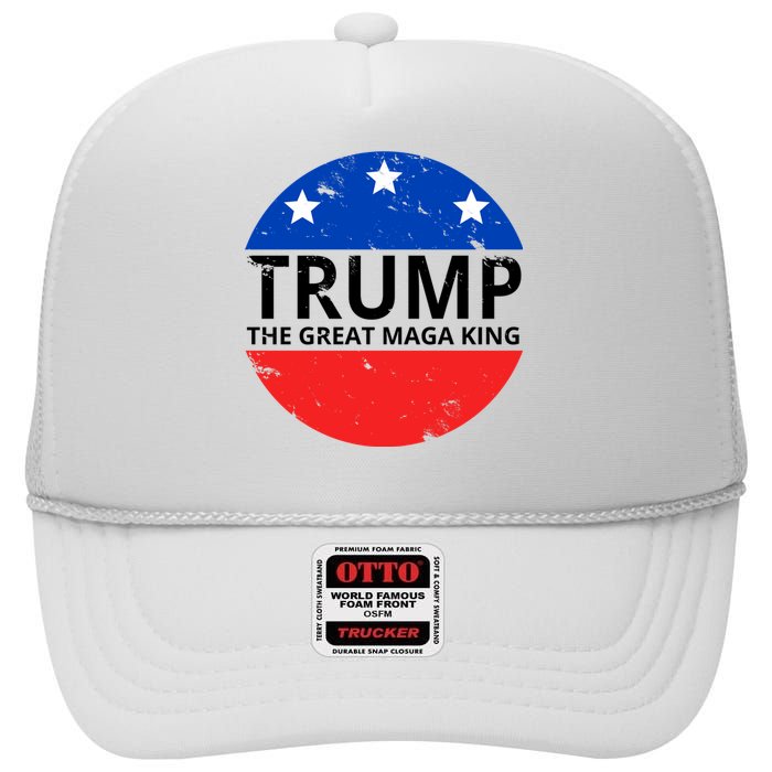 Trump The Great Maga King Logo High Crown Mesh Back Trucker Hat