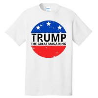 Trump The Great Maga King Logo Tall T-Shirt