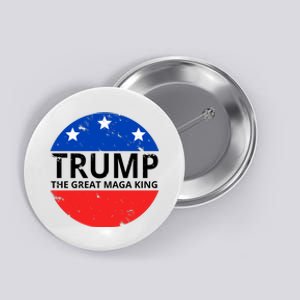 Trump The Great Maga King Logo Button