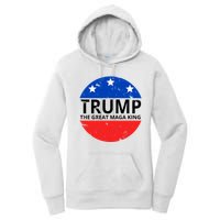 Trump The Great Maga King Logo Women's Pullover Hoodie