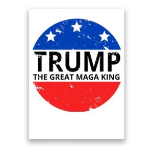 Trump The Great Maga King Logo Poster