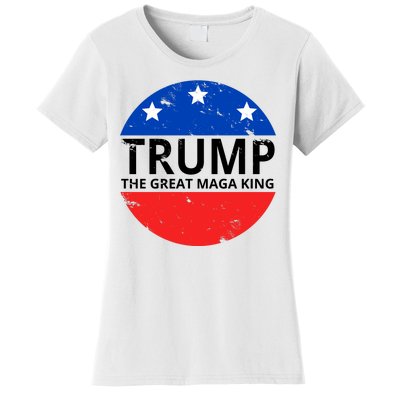 Trump The Great Maga King Logo Women's T-Shirt