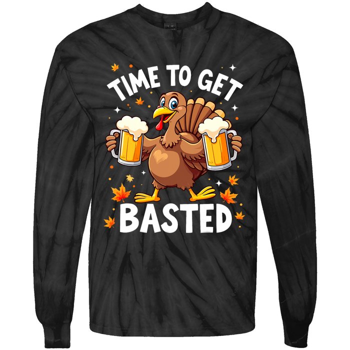 Time To Get Basted Funny Beer Thanksgiving Turkey Tie-Dye Long Sleeve Shirt