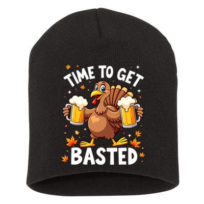 Time To Get Basted Funny Beer Thanksgiving Turkey Short Acrylic Beanie