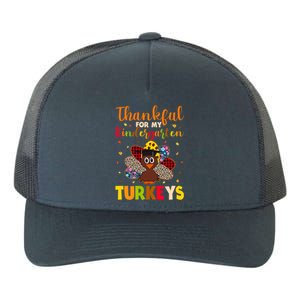 Teacher Thanksgiving Gift Thankful For Kindergarten Turkeys Cute Gift Yupoong Adult 5-Panel Trucker Hat