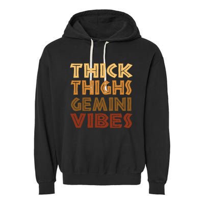 Thick Thighs Gemini Vibes Melanin Black  Afro Pride Garment-Dyed Fleece Hoodie