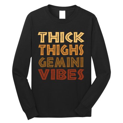 Thick Thighs Gemini Vibes Melanin Black  Afro Pride Long Sleeve Shirt