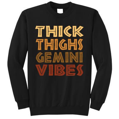 Thick Thighs Gemini Vibes Melanin Black  Afro Pride Sweatshirt